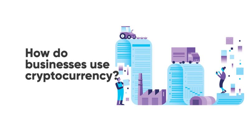 businesses use cryptocurrency